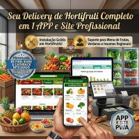 Hortifruti (Assinatura Avançado) Site + AppS + Programa de Fidelidade Cashback ou mais...
